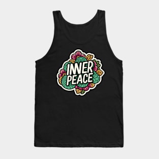 INNER PEACE - TYPOGRAPHY INSPIRATIONAL QUOTES Tank Top
